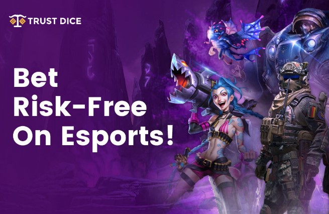 esports freebet on trustdice