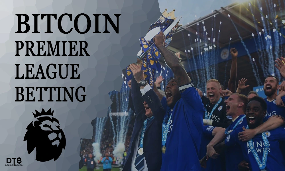 bitcoin premier league betting