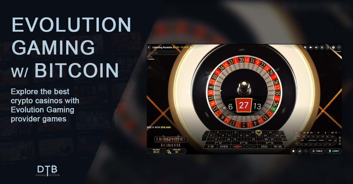 evolution gaming bitcoin casinos